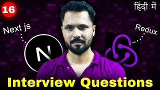 Next Js 13 with Redux Toolkit in Hindi #16 Redux and RTK Interview questions