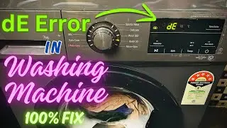 dE Error in Washing machine - LG & Samsung Washing Machine dE Error Fix 100 %