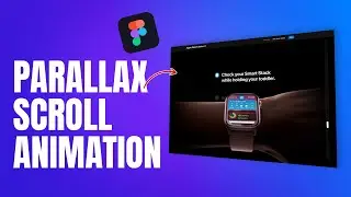Apple Website's PARALLAX SCROLLING ANIMATION in Figma | Figma Tutorial