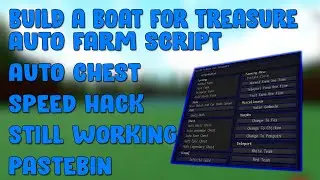 Build A Boat For Treasure Script / Hack | OP Auto Farm | *PASTEBIN 2024*