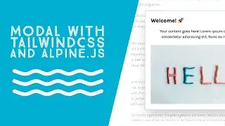 Building A Modal with TailwindCSS and Alpine.js