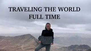 ONE YEAR OF TRAVELING THE WORLD FULL TIME #travel