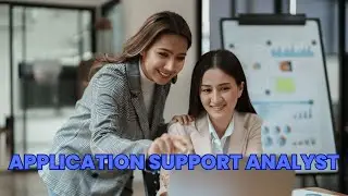 What is the role of a Application Support Analyst ? | Career Guide - Job Description - Skills