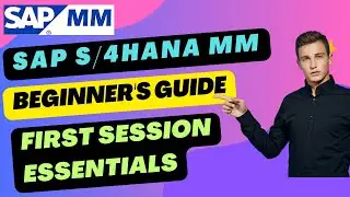 SAP S/4HANA MM Beginner's Guide | SAP MM Training | SAP MM Introduction | 1st Session