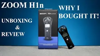 ZOOM H1n unboxing & review plus why I bought it