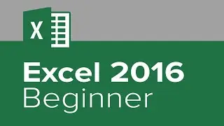 Microsoft Excel 2016 - Learn Excel 2016 Beginners Tutorial Video