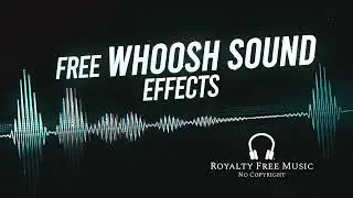 Whoosh Sound Effects ( No Copyright ) | Free Whoosh Transition Sound Effects For Edits | Vol 2