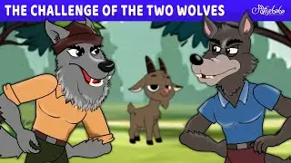 The Challenge of The Two Wolves 🐺🍎🐐 | Bedtime Stories for Kids in English | Fairy Tales