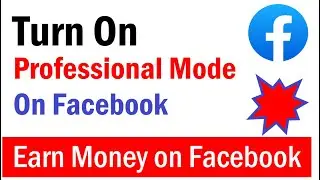 How To Enable Professional Mode on Facebook | Facebook Professional Mode is missing | not showing up