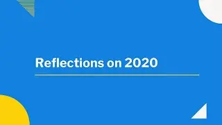 Reflections on 2020