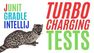 Turbocharge Testing with JUnit, Gradle & IntelliJ