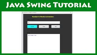 Java Swing Tutorial | Number to Words Convertion | Learn Java Tutorial | Java GUI