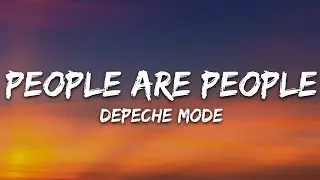 Depeche Mode - People Are People (Lyrics)