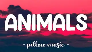 Animals - Maroon 5 (Lyrics) 🎵