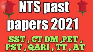 Nts past papers 2021 || NTS past papers for SST , CT , PST , DM , PET , QARI , SST BIO CHEMISTRY,