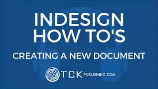 How to Create a New Document in InDesign