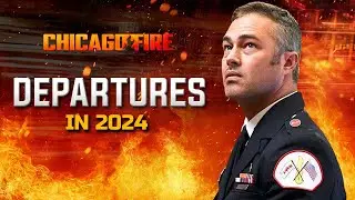 Chicago Fire and One Chicago Departures in 2024