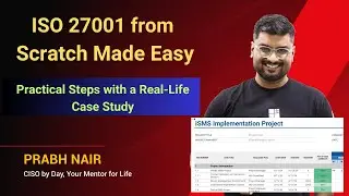 ISO 27001:2022 Implementation: From Start to Finish with Case Study