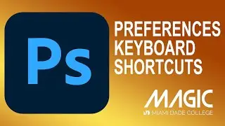 Adobe Photoshop Preferences and Keyboard Shortcuts