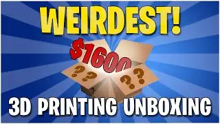 The Weirdest 3D Printing Unboxing Yet!