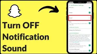 How to Turn OFF Notification Sound On Snapchat | Turn OFF Snapchat Notifications