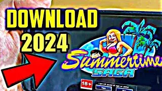 HOW TO DOWNLOAD SUMMERTIME  SAGA 2021 | SUMMERTIME SAGA NEW 0.20.7 Download and How to install