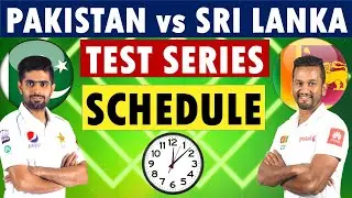 Pakistan vs Sri Lanka Test Series Schedule 2023 | Pakistan vs Sri lanka Test Series 2023