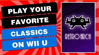 Install Emulators On Wii U With RetroArch // NEW 2021 Guide!