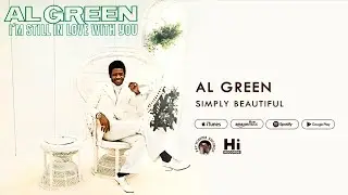 Al Green - Simply Beautiful (Official Audio)