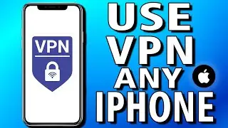 How To Use a VPN On ANY iPhone (full guide)