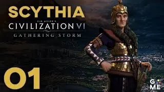 Deity Scythia Domination | Civilization 6 - Gathering Storm | Episode 1 [Best Start Ever?]