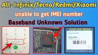 Redmi 9a/9c/9t unable to get IMEI solution | Infinix Smart HD Baseband Unknown Solution | All Mtk IC