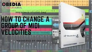 Get Started with Studio One: How to change a group of MIDI velocities