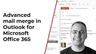 Advanced mail merge in Outlook for Microsoft Office 365