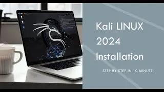 Kali Linux 2024 Installation Step by Step in 10 minutes for beginners