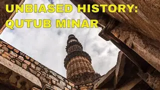 History of the Qutub Minar (Delhi): Who Built It, When and Why | Medieval Indian History