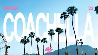 WHY DON’T WE - COACHELLA '22