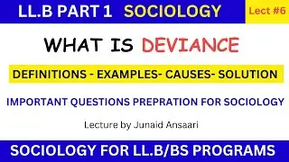 Deviance in sociology | Causes of deviance | LLB & BS Sociology lecture