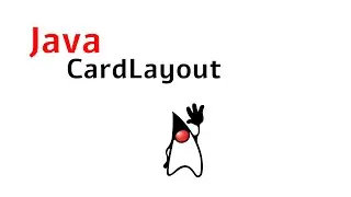 Java | Swing | CardLayout