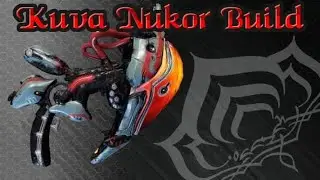 Warframe | Kuva Nukor Build (EndGame) [2024]