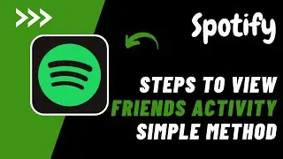 Spotify Tutorial: How to View Friends Activity on Spotify 2024 !! See Friend Activity on Spotify