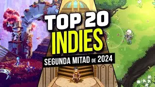 Los 20 Indies Más Esperados - Segunda Mitad del 2024