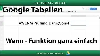 Wenn  Dann  Sonst  Funktion ( Google Tabellen / Spreadsheets )