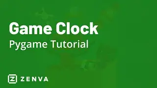 PYGAME TUTORIAL - Game Clock