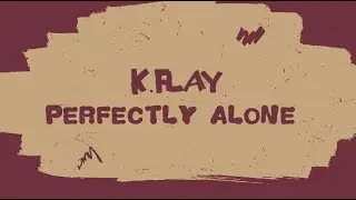 K.Flay - Perfectly Alone (Official Lyric Video)