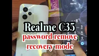 Realme C35 recovery mode and hard reset