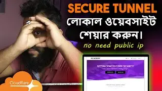 Host Website at Home & Expose Online with SECURE TUNNEL (No Need Public IP )