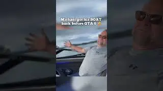 Michael got his BOAT back before GTA 6 🤦