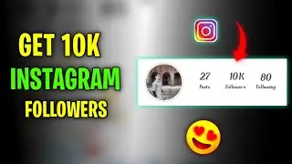 How To Increase Followers On Instagram | Instagram Par Followers Kaise Badhaye