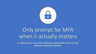 MFA only for risky users! Only prompt when it matters! (Using Security Defaults)